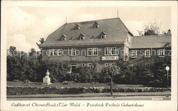 Oberweissbach Friedr Fröbels Geburtshaus