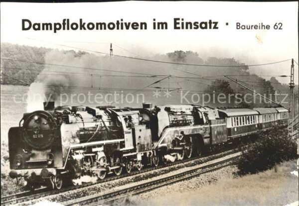 Lokomotive Dampflokomotive Baureihe 62
