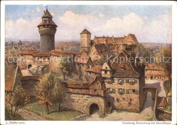Moessler L. Nürnberg Kaiserburg Sinwellturm