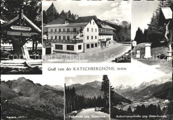 Katschberghoehe Paßstrasse Alpenhotel