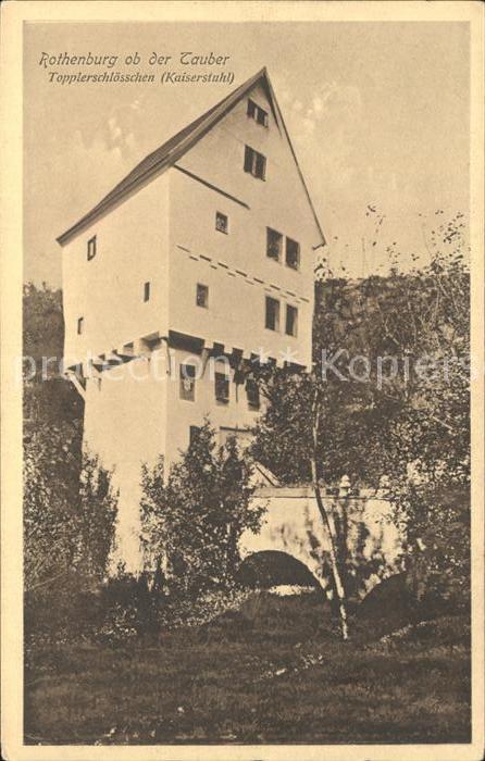 Rothenburg Tauber Topplerschlösschen Kaiserstuhl