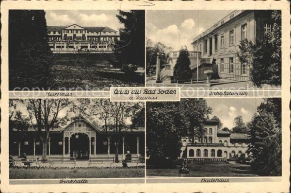 Bad Soden Taunus Kurhaus Inhalatorium Trinkhalle Badehau