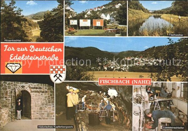 Fischbach Dahn Kupferbergwerk Edelsteinschleifer