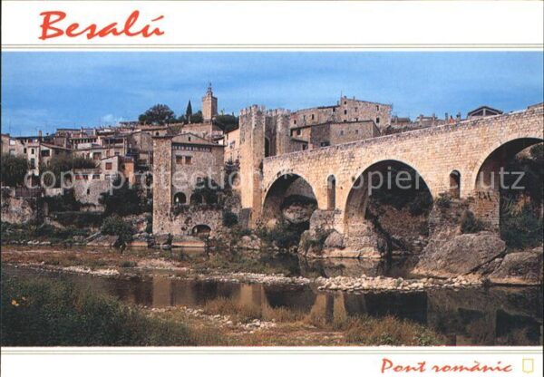 Girona Besalü Pont Romain