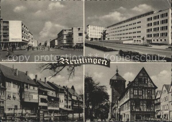 Reutlingen Gewerbeschule Karlstrasse Tübinger Tor
