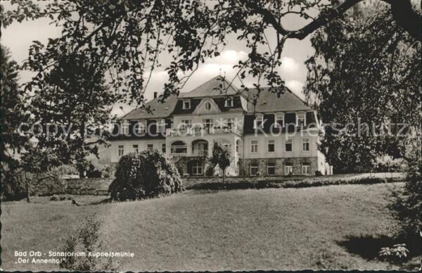 Bad Orb Sanatorium Küppelsmühle Der Annenhof