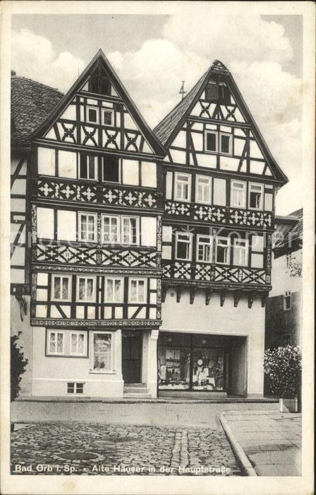 Bad Orb Alte Häuser in der Hauptstrasse