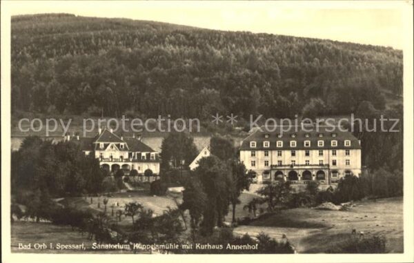 Bad Orb Sanatorium Küppelsmühle mit Kurhaus Ann