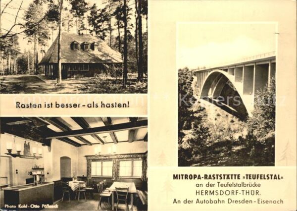 Hermsdorf Thueringen Mitropa Raststätte Teufelstal Brücke