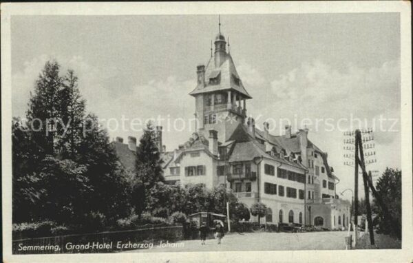 Semmering Niederoesterreich Grand Hotel Erzherzog Johann