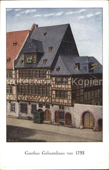 Goethe Johann Wolfgang von Geburtshaus vor 1755