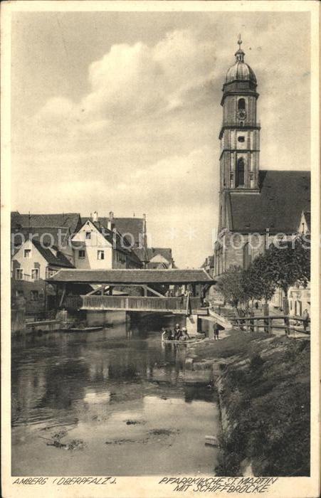 Amberg Oberpfalz Pfarrkirche St Martin mit Schiffbrücke