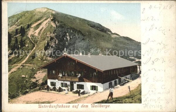 Tegernsee Unterkunftshaus auf dem Wallberge