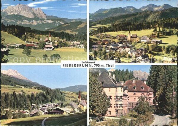 Fieberbrunn Tirol mit Wildem Kaiser Wildseeloder Leogange
