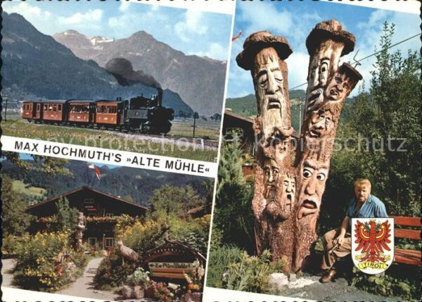 Lokomotive Max Hochmuth's Alte Mühle Mayrhofen Zil