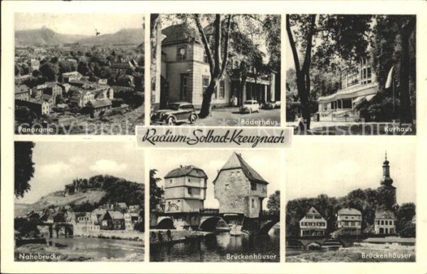 Bad Kreuznach Brückenhäuser Nahebrücke Kurhaus Bäderh