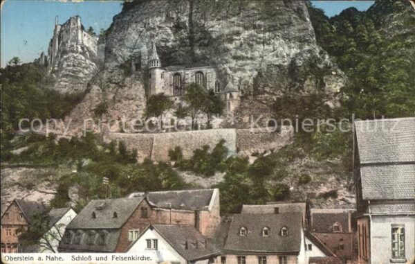 Oberstein Nahe mit Schloß und Felsenkirche