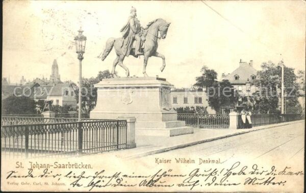 Saarbruecken St. Johann Kaiser Wilhelm Denkmal