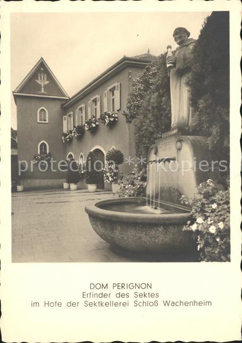 Wachenheim Weinstrasse Dom Perignon Erfinder des Sektes  im Ho