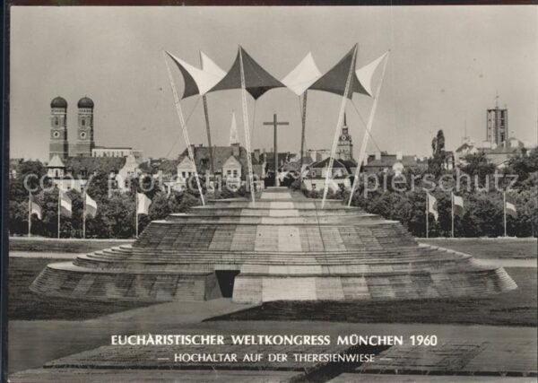 Muenchen Eucharistischer Weltkongress Hochaltar