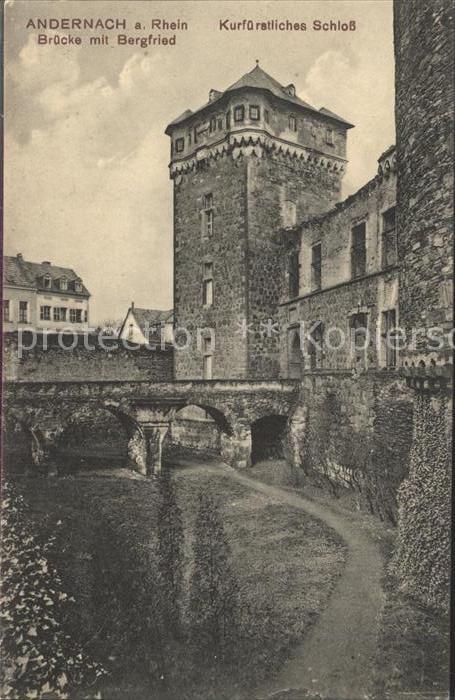 Andernach Brücke mit Bergfried Kurfürstl Schloss