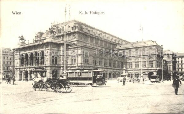 Wien Hofoper Strassenbahn Pferdekutsche