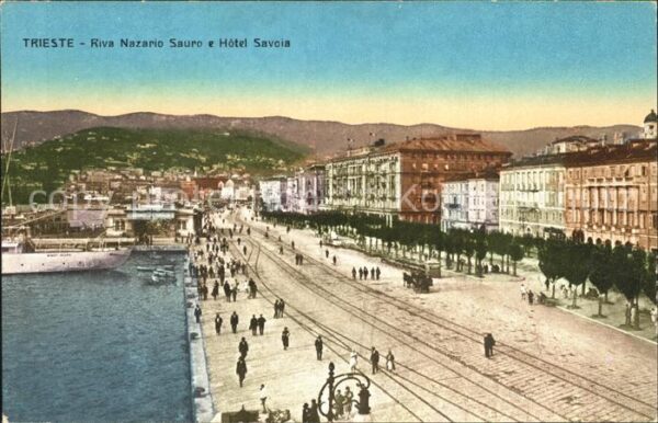 Trieste Riva Nazario Sauro e Hotel Savoia