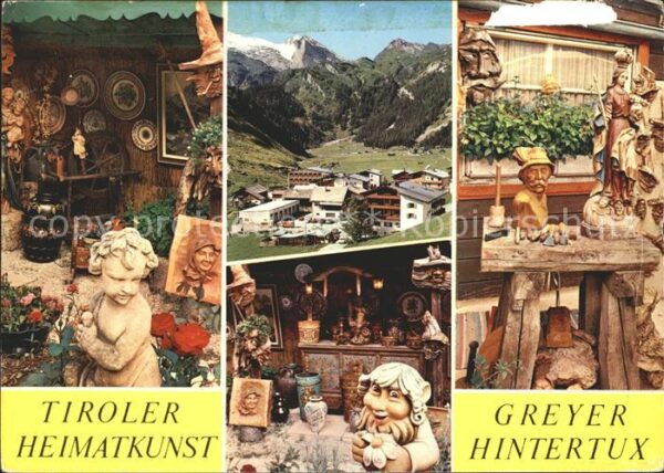 Hintertux Zillertal Tiroler Heimatkunst Greyer Holzschnitze