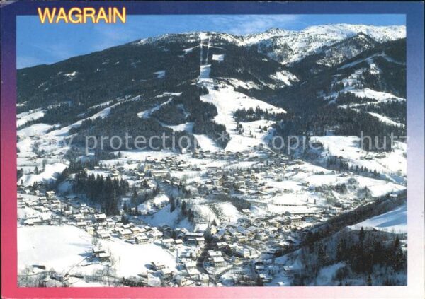 Wagrain Salzburg 3 Täler-Schischaukelland