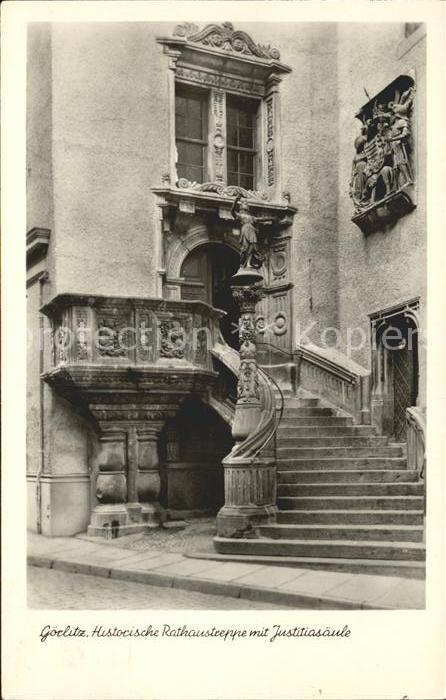 Goerlitz Sachsen Rathaustreppe mit Justitiasäule