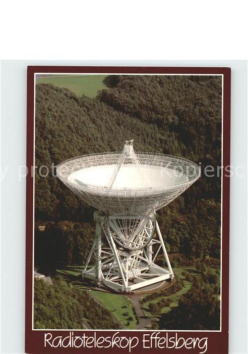 Astronomie Radioteleskop Effelsberg Bad Münstereif