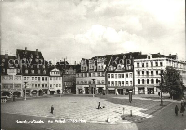 Naumburg Saale Wilhelm Pieck Platz