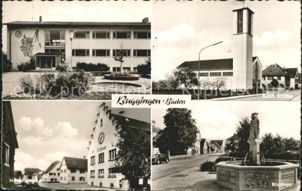 Buggingen Schulhaus Kath Kirche Hauptstrasse Brun