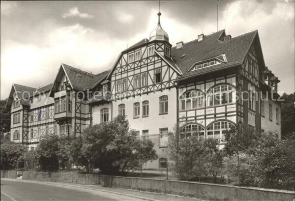 Neustadt Harz Genesungsheim Erholungsort der Werktäti