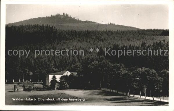 Eibenstock Waldschänke mit Auersberg