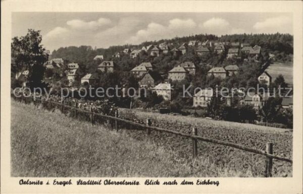 Oelsnitz Erzgebirge OT Oberoelsnitz mit Eichberg