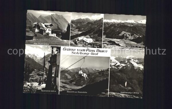 Pass Thurn Tauernblick Sessellift Resterhöhe Gross