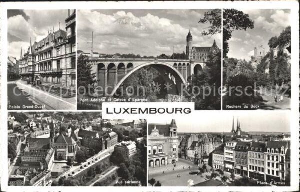 LUXEMBOURG  Luxemburg Palais Grand Ducal Pont Adolphe et Cais