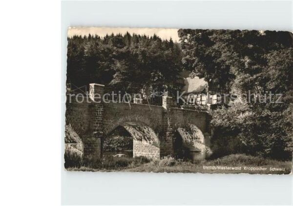 Ehrlich Westerwald Kroppacher Schweiz Brücke
