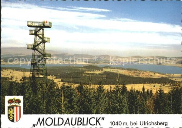 Ulrichsberg Oberoesterreich Moldaublick Aussichtswarte Böhmenblick