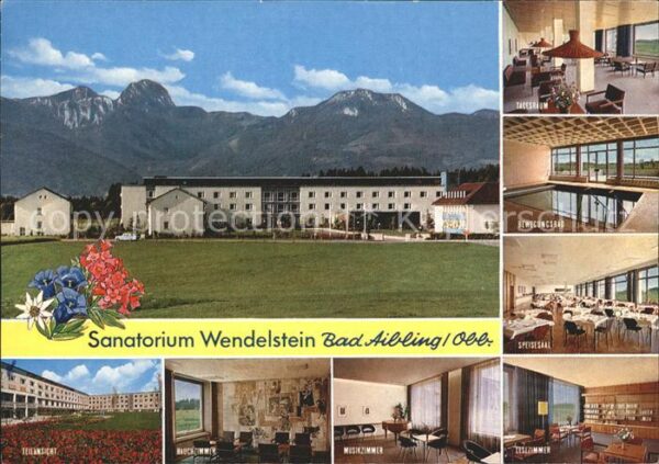 Bad Aibling Sanatorium Wendelstein Alpenblick