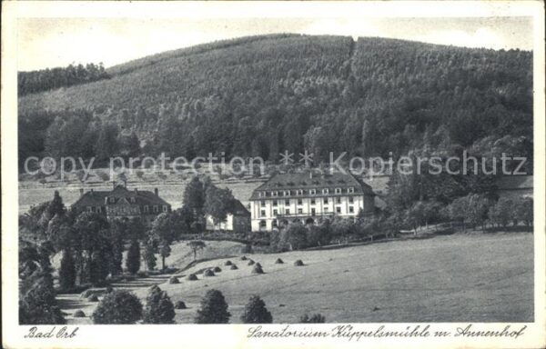 Bad Orb Sanatorium Küppelsmühle mit Annenhof