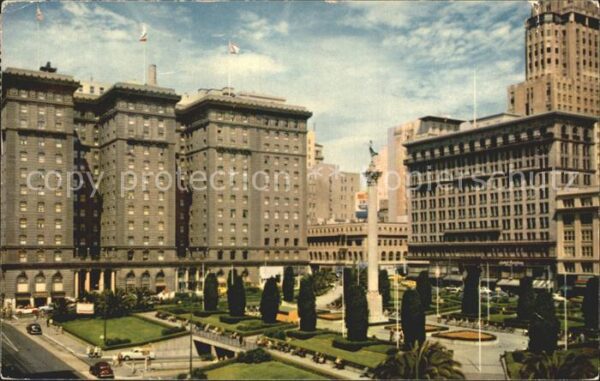 San Francisco California Union Square St Francis Hotel Park