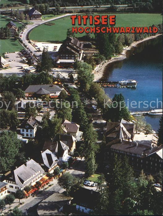 Titisee Hochschwarzwald Fliegeraufnahme