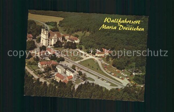 Maria Dreieichen Fliegeraufnahme Brüdlkapelle