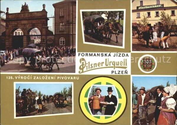 Plzen Pilsen Vyroci zalozeni pivavaru  Formanska jiz