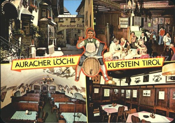 Kufstein Tirol Auracher Löchl Weinhaus Restaurant Hote