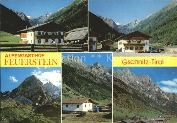 Gschnitz Tirol Alpengasthof Feuerstein Blick gegen Tor