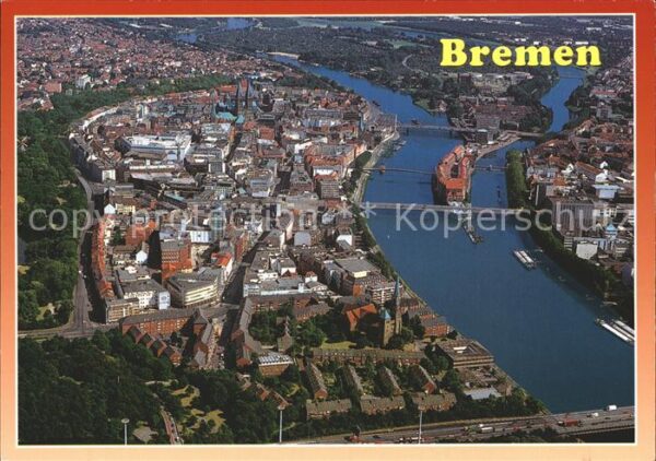 Bremen Stadtzentrum Weser Fliegeraufnahme