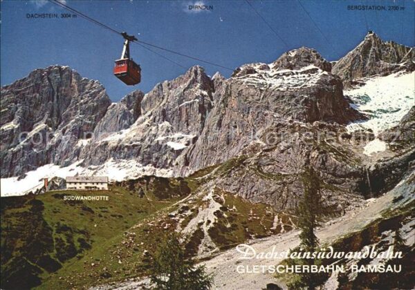 Seilbahn Dachsteinsüdwandbahn Gletscherbahn Rams